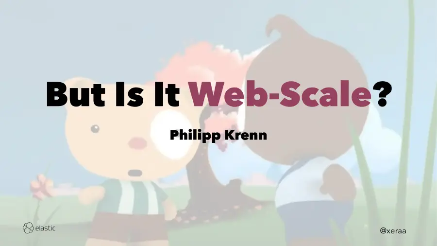 But Is It Web-Scale?