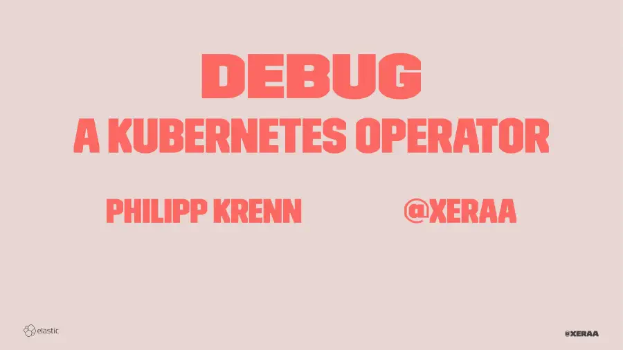 Debug a Kubernetes Operator