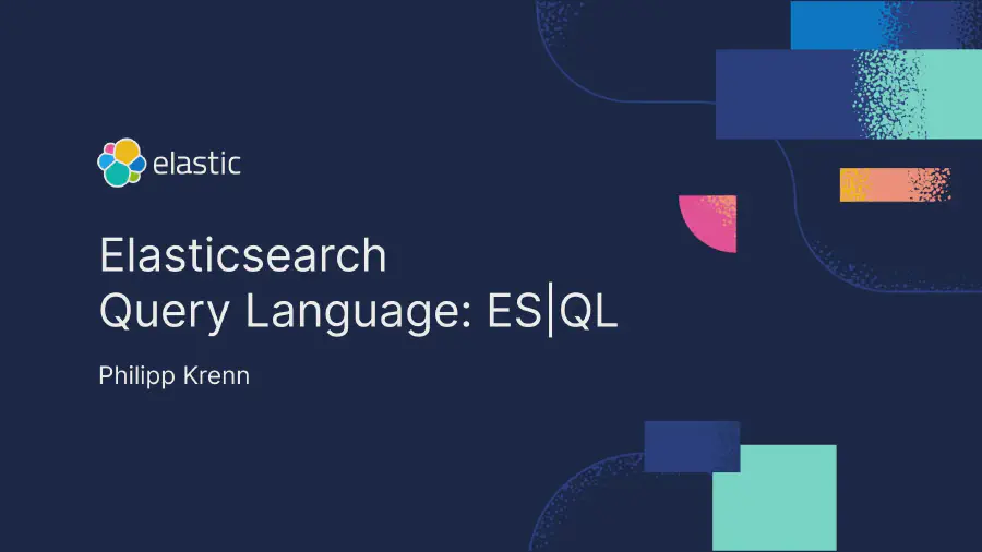 Elasticsearch Query Language (ES|QL)