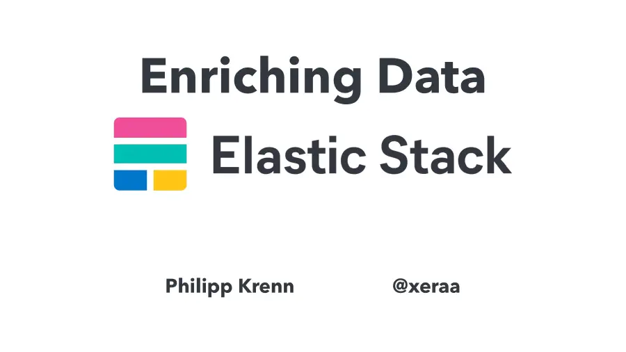 Enriching Data in the Elastic Stack