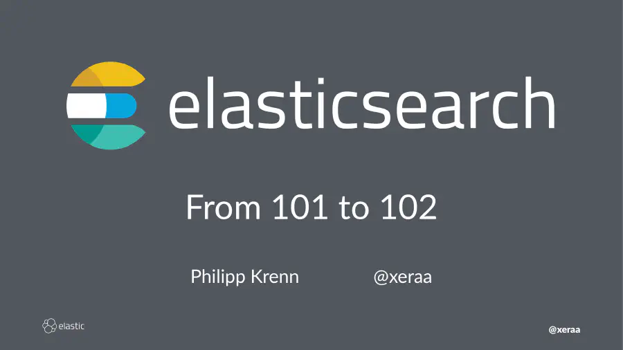 From Elasticsearch 101 to 102