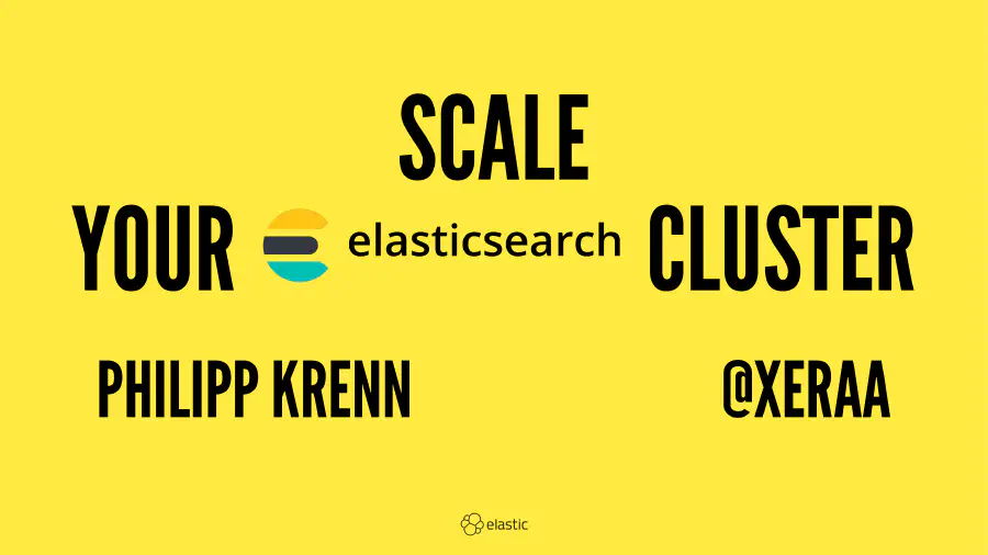 Scale Your Elasticsearch Cluster